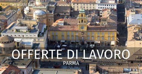 Offerte di lavoro a Parma e provincia